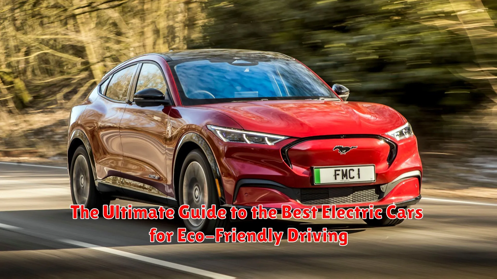 The Ultimate Guide to the Best Electric Cars for Eco-Friendly Driving