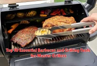Top 10 Essential Barbecue and Grilling Tools for Master Grillers