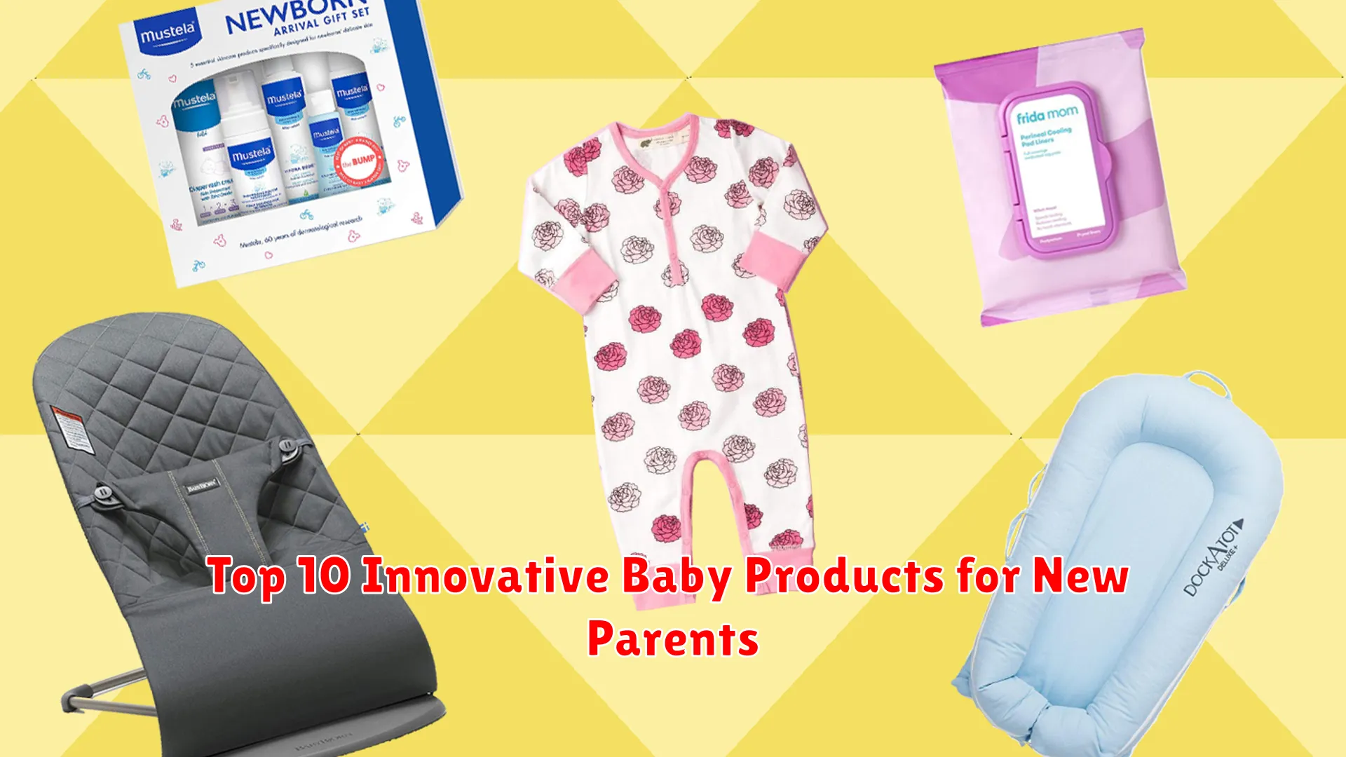 Top 10 Innovative Baby Products for New Parents